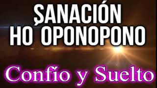 🙌 Sanación Ho´oponopono 🎧Confío y Suelto 🙌 Descansar soltar confiar [upl. by Soren]