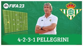 Manuel Pellegrini 4231 Betis FIFA 23 Tácticas [upl. by Netsryk654]