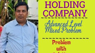 40 Holding company  Problem with solution BL AGRAWAL For  B COM CORPORATE ACCOUNT [upl. by Novled]