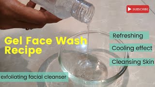 How to make a gel face wash  gel face wash recipe  exfoliating face wash recipe [upl. by Wilmette854]