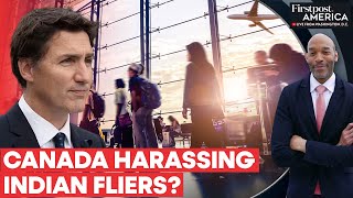 Canada Imposes Heightened Security Screening for IndiaBound Passengers  Firstpost America [upl. by Peugia547]