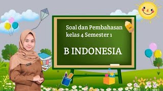 PSTS BAHASA INDONESIA KELAS 4 KURMED SEMESTER GANJIL [upl. by Mora]