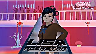 MV LISA  ROCKSTAR Ver Sakura school simulator [upl. by Dumas]