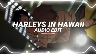 harleys in hawaii you and i  katy perry edit audio [upl. by Nnayecats]