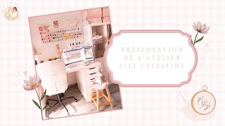 Présentation de latelier Lili Célestine 🧵🪡 [upl. by Neelac]