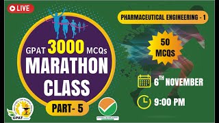 GPAT 2022  MARATHON CLASS 5  PHARMACEUTICAL ENGINEERING I [upl. by Taro869]