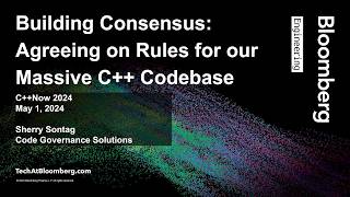 How Bloomberg Built a Reusable Process For Consensus on Their Massive C Codebases  Sherry Sontag [upl. by Emelita]