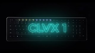 CLVX 1 – Keyboard Gives You More [upl. by Bartlett]