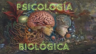 Como entender la PSICOLOGÍA BIOLÓGICA [upl. by Sihtam730]