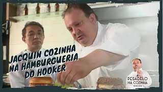 Jacquin cozinha na hamburgueria Hooker  Pesadelo Na Cozinha [upl. by Wimsatt]