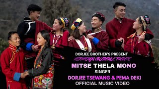 Mitse Thila Mono  Official New Monpa Video Song  By Dorjee Tsewang Tsangmo amp Pem Dekiiii [upl. by Barncard]