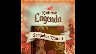 LAGENDA SUMPAHAN MAHSURI [upl. by Enohs]