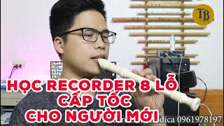 Hướng dẫn thổi sáo Recorder 8 lỗ cấp tốc chuyên nghiệp I Sáo trúc Thanh Tùng [upl. by Sprague]