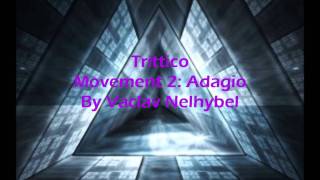 Trittico Movement 2 Adagio By Vaclav Nelhybel [upl. by Nueoras]