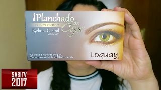 PLANCHA TU MISMA TUS CEJAS CON LOQUAY PLANCHADO DE CEJA [upl. by Eves76]