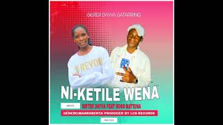 SISTER DAYVA FEAT BOSS MATXINAni ketile wena by lcs records Música mp3 [upl. by Jens710]