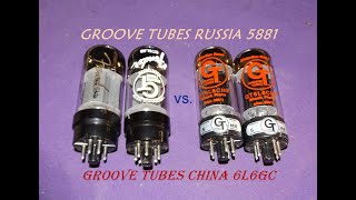 Groove Tubes 6L6GC China vs Groove Tubes 5881 Russia Tube Tone Comparison [upl. by Archangel]