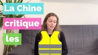 Gilets jaunes  comment sontil perçus en Chine  🧥 [upl. by Anaujahs]