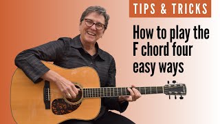 Learn to play the F chord  4 easy ways  Beginner guitar lesson [upl. by Niall]