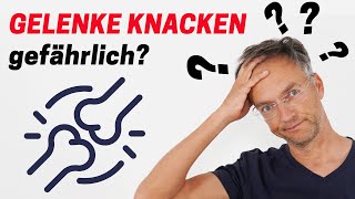 Warum KNACKEN GELENKE und ist das schlimm [upl. by Ahsitan]