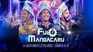 Fulô de Mandacaru  DVD Forró Eletrizante COMPLETO [upl. by Atteval]