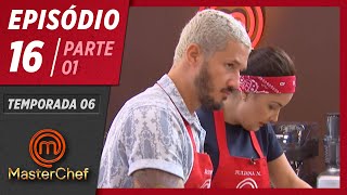 MASTERCHEF BRASIL 14072019  PARTE 1  EP 16  TEMP 06 [upl. by Alcine]