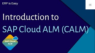 Introduction to SAP Cloud ALM  SAP CALM [upl. by Hajidahk]