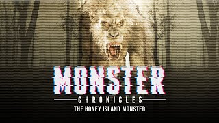 The Honey Island Monster  Monster Chronicles Episode 3 [upl. by Corvese879]