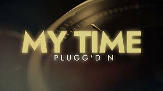 My Time Lyric Video [upl. by Stephen]