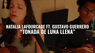 Natalia Lafourcade ft Gustavo Guerrero  Tonada De Luna Llena  El Ganzo Session [upl. by Yrolam578]