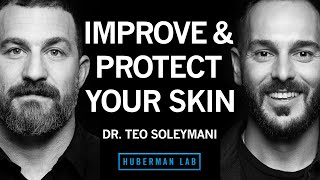 Dr Teo Soleymani How to Improve amp Protect Your Skin Health amp Appearance [upl. by Tati]