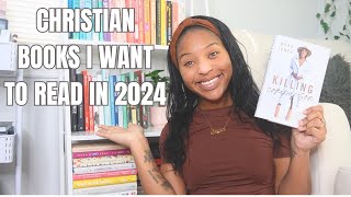 Christian Books I Want to Read in 2024  Christian Book Recommendations [upl. by Vasyuta626]