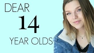 Dear 14 Year Olds [upl. by Jacobina329]