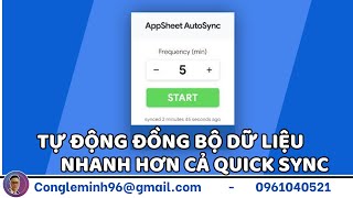 Appsheet06 AppSheet AutoSync  Mẹo tự đồng đồng bộ dư dữ liệu nhanh hơn cả Quick Sync [upl. by Itsirc]