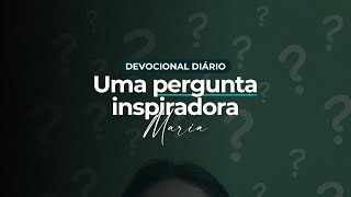 Devocional Diário  UMA PERGUNTA INSPIRADORA  Samuel Sena [upl. by Addi43]