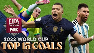 2022 FIFA World Cup TOP 15 GOALS of the Tournament  FOX Soccer [upl. by Shaine312]