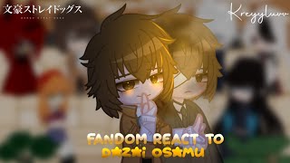 Fandom React To Each Other Dazai Osamu ♣︎ 56 ♣︎ Credit On Description ♣︎ kreyyluvv [upl. by Eido]