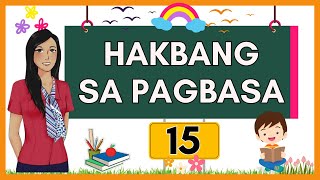 HAKBANG Sa PAGBASA Sa FILIPINO  Aralin 15  Phonics  Matutong Bumasa  w30 [upl. by Hillard87]