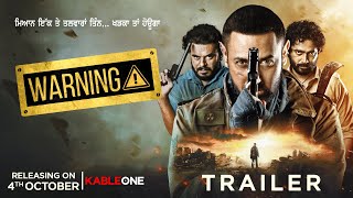 Warning Movie  Trailer  Prince Kanwaljit Singh  Gippy Grewal  Streaming Starts 4th October 2024 [upl. by Harve]