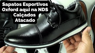 Sapatos Esportivos Oxford LANÇAMENTO aqui na NDS Calçados em Franca Atacado Direto da Fabrica [upl. by Audwin537]