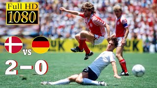 Denmark 20 Germany World Cup 1986  Full highlight  1080p HD  Michael Laudrup  Matthäus [upl. by Kolnick]