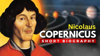 NICOLAUS COPERNICUS  The Sparks of Scientific Revolution [upl. by Rasec]