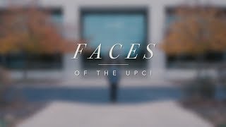 Faces of the UPCI [upl. by Darra]