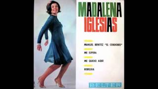 MADALENA IGLESIAS  ME ESPERA [upl. by Gnagflow]