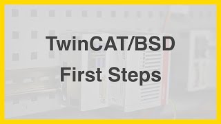 TwinCATBSD  First Steps [upl. by Hulen]