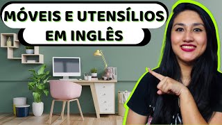 MÓVEIS DA CASA EM INGLÊS  UTENSÍLIOS DE COZINHA EM INGLÊS [upl. by Cumings]