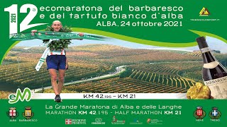 Live 12° Ecomaratona del Barbaresco e del Tartufo bianco dAlba 2021 [upl. by Kreiner433]