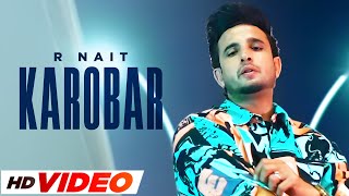 Karobar HD Video  R Nait Ft Gurlez Akhtar  MixSingh  Malvi Malhotra  Latest Punjabi Songs 2023 [upl. by Tammy280]