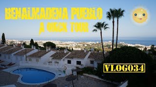 Benalmádena Pueblo Spain Andalucía  A Quick Tour  VLOG034 4K [upl. by Eserehc]