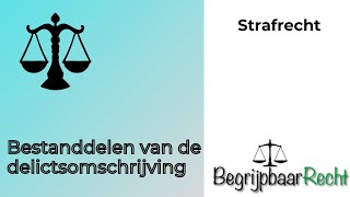 Bestanddelen van de delictsomschrijving de menselijke gedraging [upl. by Christianity]